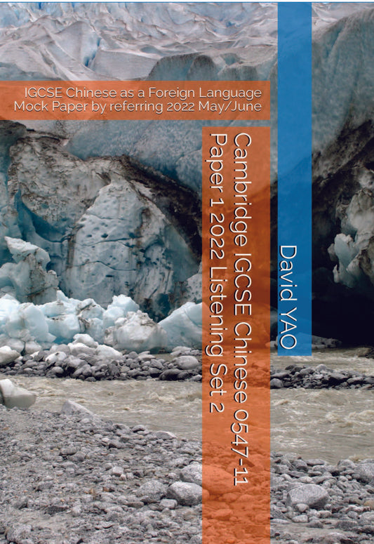 CIE 0547-12 2022 Listening Set 2 剑桥中学会考中文听力真题解析