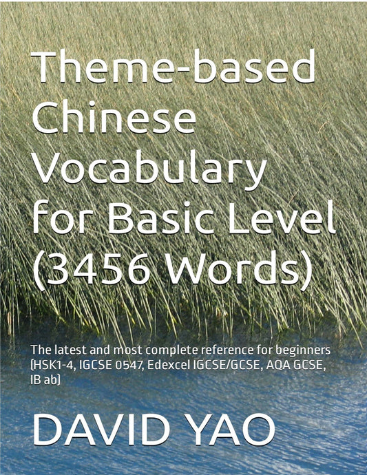 Theme-based Chinese Vocabulary for Basic Level (3456 Words)