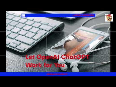 Let OpenAI ChatGPT Work for You- A Beginner Crash Video Course on ChatGPT