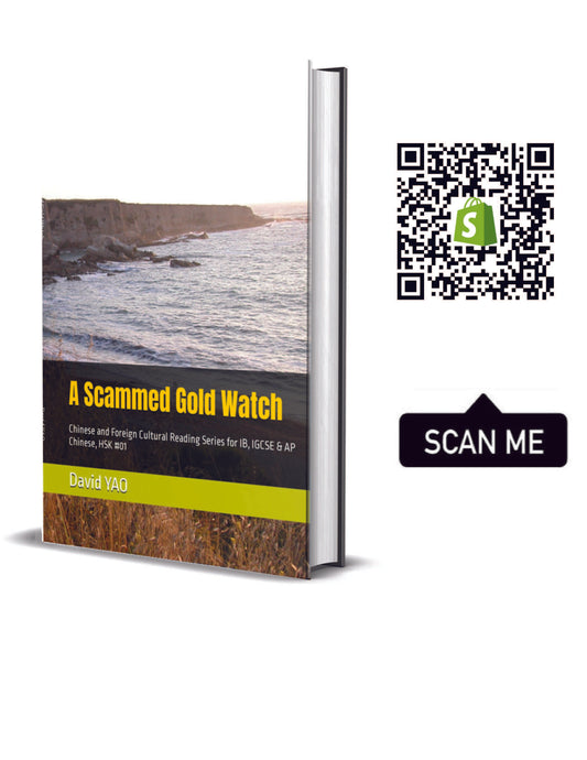 New Book Launching “A Scammed Gold Watch 骗来的金表- Chinese and Foreign Cultural Reading Series for IB, IGCSE & AP Chinese, HSK