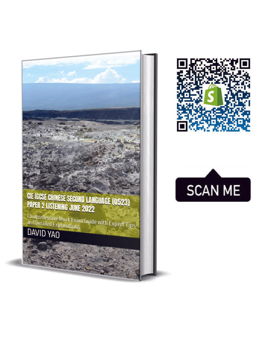 New Book Launching “ CIE IGCSE Chinese Second Language (0523) 2022 June Paper 1 Reading and Writing-