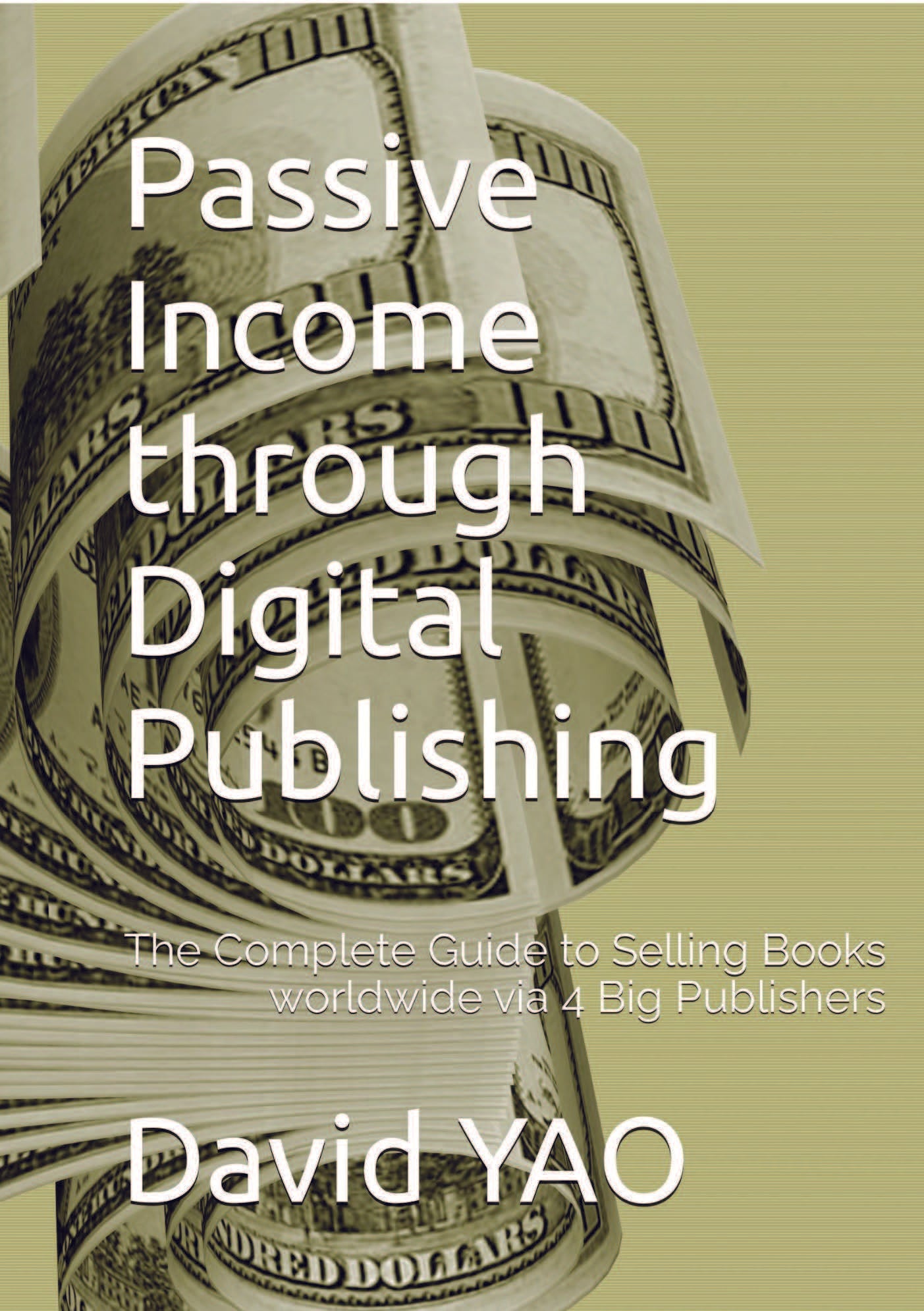 PDF- Passive Income through Digital Publishing-Selling Books on Amazon, Google Play Books, Apple Books, and Kobo