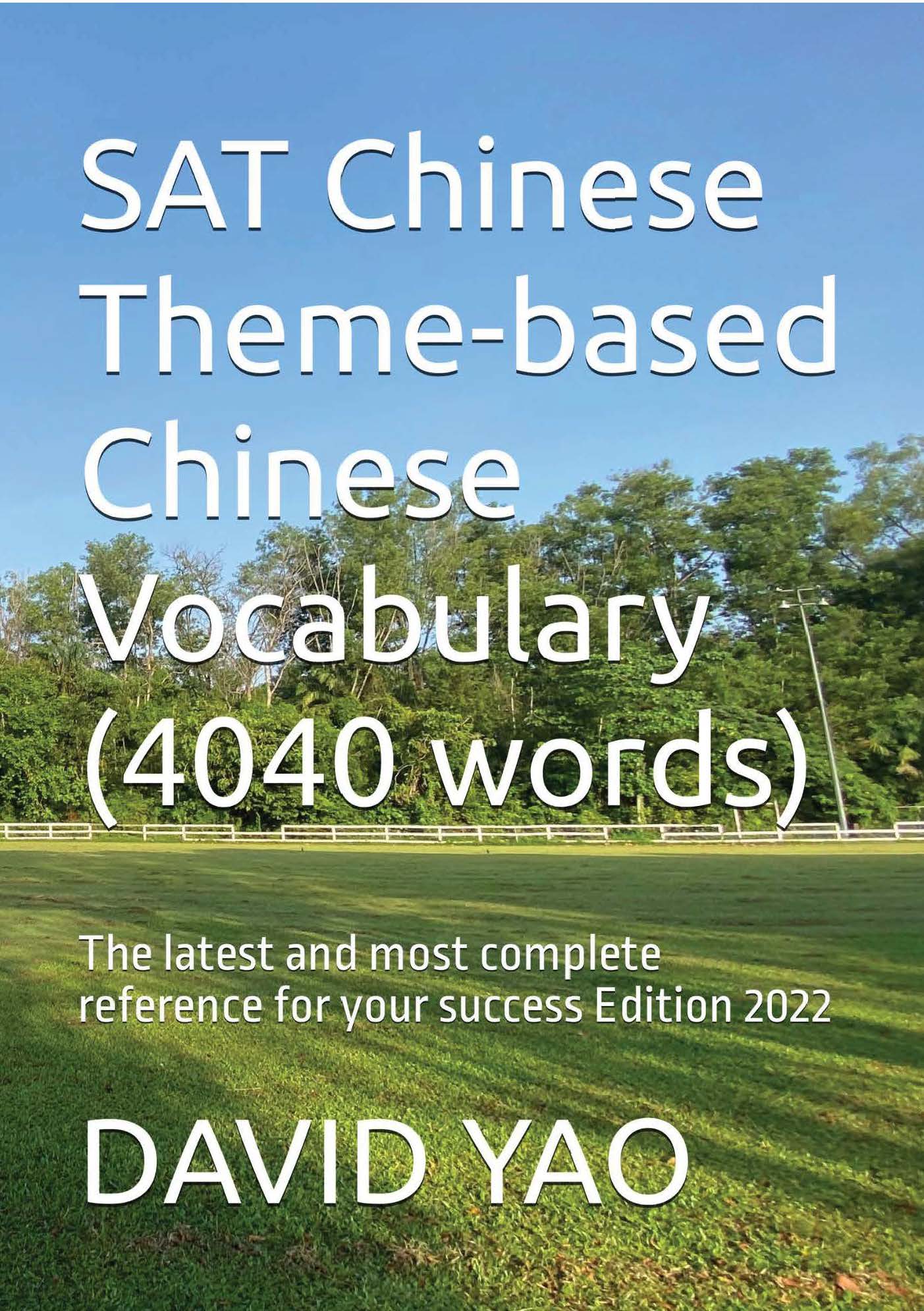 SAT Chinese Theme-based Chinese Vocabulary (4040 words) SAT 中文主题词汇速成